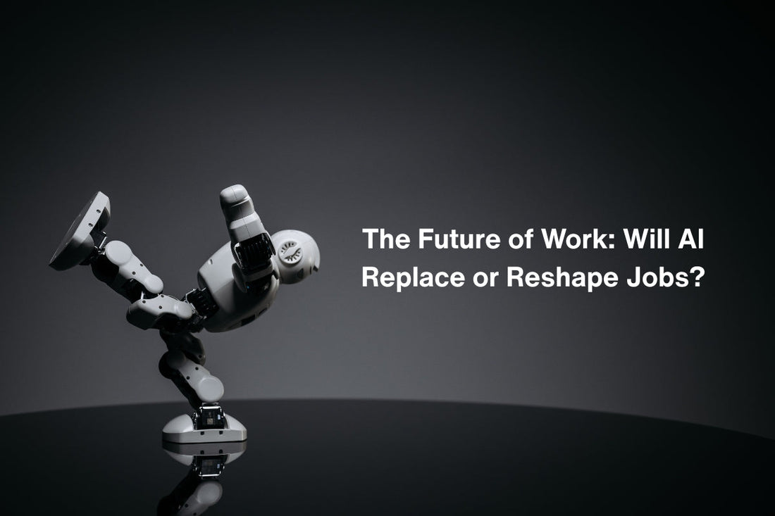 The Future of Work: Will AI Replace or Reshape Jobs?